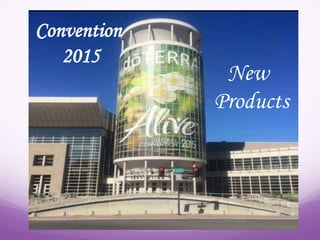 Convention
2015
New
Products
 