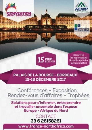 15ème Convention "Europe / Afrique du nord" : 15&16 décembre 2017 à Bordeaux