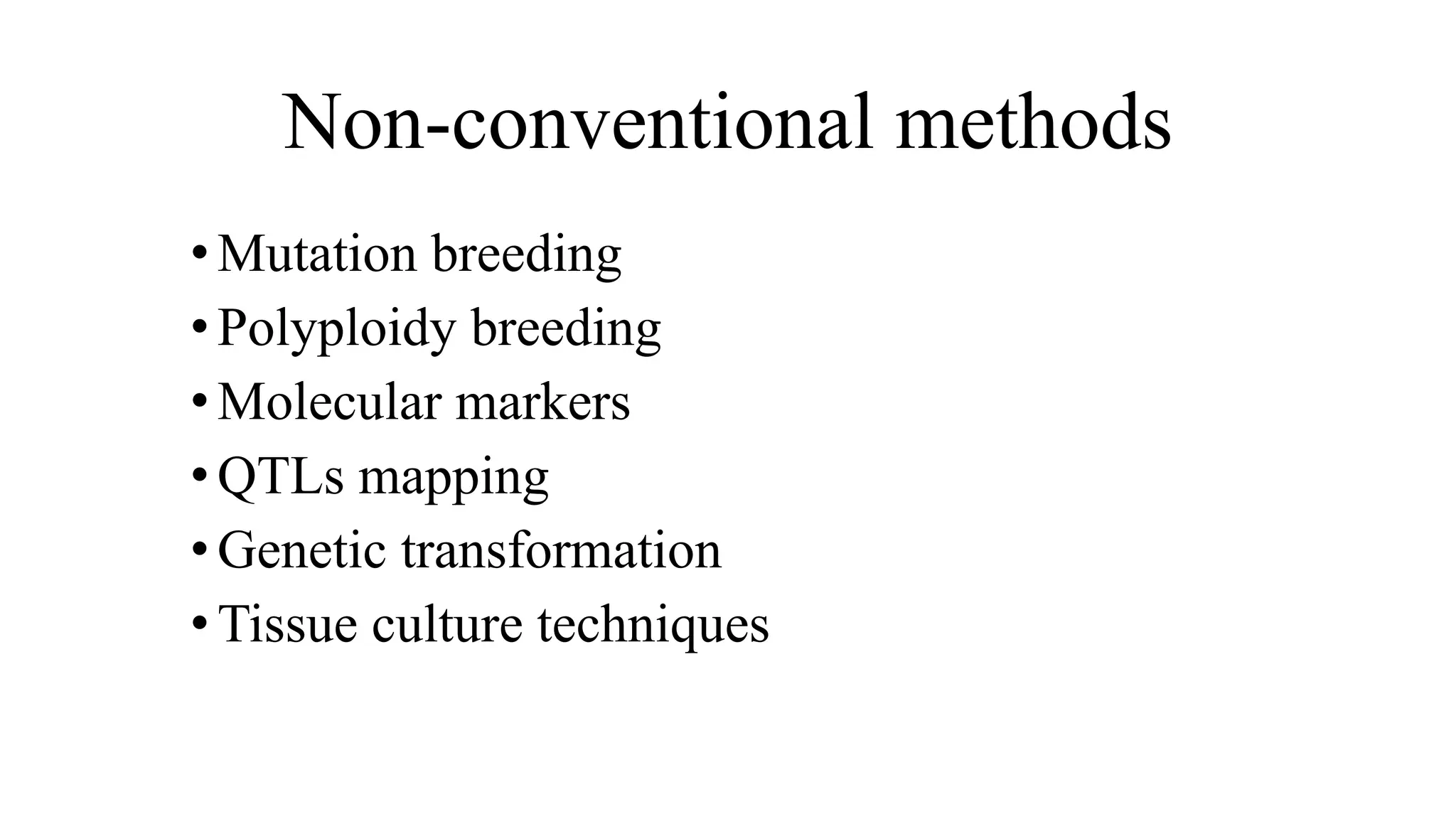 Conventional and nonconventional methods for improvement of cucurbits.pptx