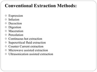 Conventional Extraction Methods by Dr. Abrar.pptx
