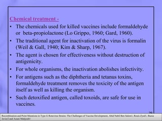 Conventional methods of animal vaccine production