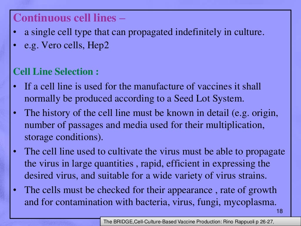 Conventional methods of animal vaccine production