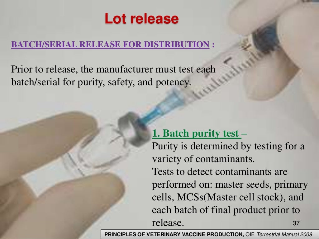 Conventional methods of animal vaccine production