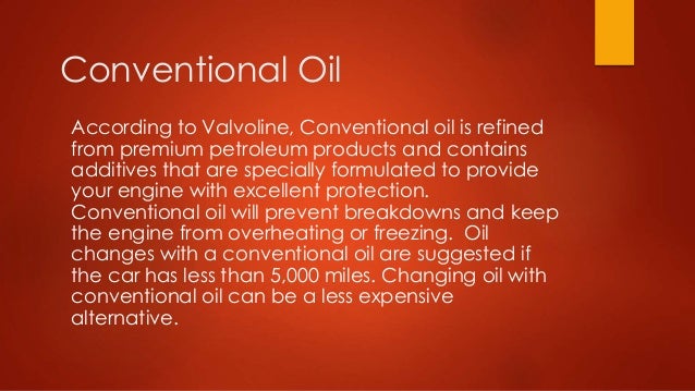 Conventional & synthetic oils