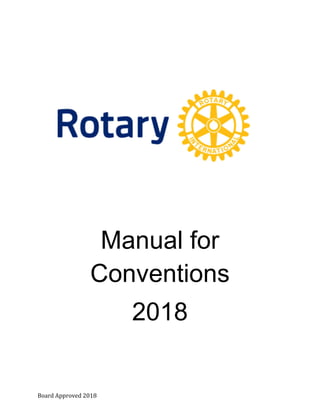 Board Approved 2018
Manual for
Conventions
2018
 