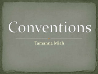 Tamanna Miah Conventions 