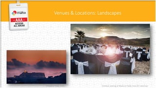 Venues & Locations: Landscapes
Outdoor seating at Maxtura Fields Gozo © CatermaxCittadella View, Gozo
 