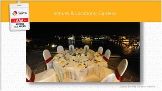 Venues & Locations: Gardens
Upper Barakka Gardens, Valletta
 