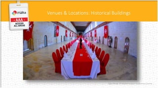 Venues & Locations: Historical Buildings
Gala Dinner © Mediterranean Conference Centre
 