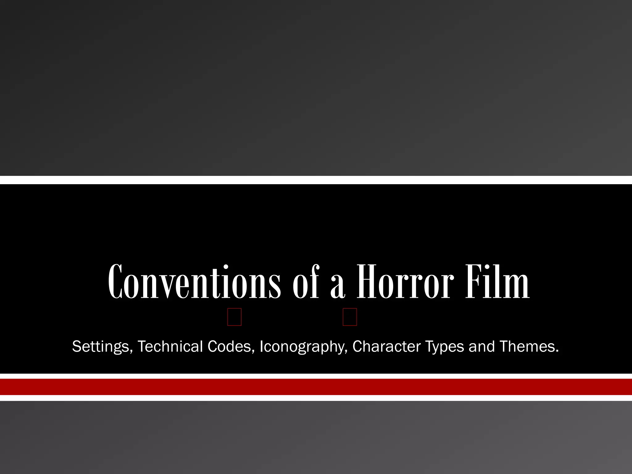 Conventions Of A Horror Film PPT conventions-of-a-horror-film-ppt