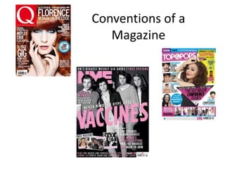Conventions of a
Magazine
 