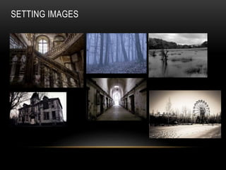 SETTING IMAGES 
 