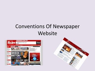 Conventions Of Newspaper
Website
 