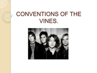 CONVENTIONS OF THE VINES. 