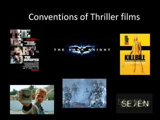 Conventions of Thriller films 
