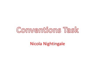 Nicola Nightingale 
 