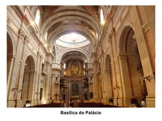 Basílica do Palácio
 