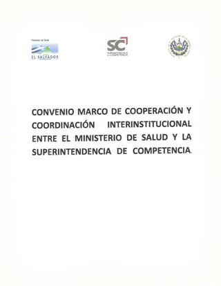Convenio Marco de Cooperación y Coordinación Interinstitucional entre el MINSAL y SC