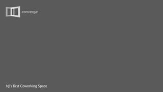 NJ’s first Coworking Space
 