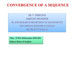 CONVERGENCE OF A SEQUENCE
 