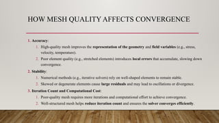 Mesh Quality Report Example Convergence on Mesh Quality of Elements (ppt.pptx