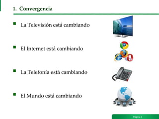 1.  Convergencia ,[object Object]