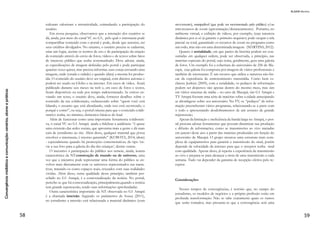 Convergênciamidiáticaecomunicação:cenários,atoresepráticas
30
emprego de ferramentas na rede devido ao jogo político tradicional
– facilita pular o “muro” que protege as instituições representativas.
O autor menciona que o Brasil possui uma das maiores democracias
do mundo, que incentiva o envolvimento político, por exemplo, por
meio do orçamento participativo (cidadão pode influir na definição
do orçamento da cidade), com um grande número de usuários da
Web e de redes sociais, tornando o país aquele que fica mais tempo
conectado no mundo.
Nessa perspectiva, Francisco Marques (2010) analisou – por meio
de avaliação baseada no design, profundidade dos mecanismos par-
ticipativos e esforços feitos por cada website para promover a partic-
ipação política – dois portais: o da Presidência da República e o da
Câmara dos Deputados.
O primeiro apresenta informações sobre a estrutura governamen-
tal, dados bibliográficos dos ministros e presidente, visibilidade aos
programas de governo e outras publicações promocionais. Desta-
ca-se a baixa quantidade de mecanismos para participação, tendo o
endereço de e-mail e formulários para preenchimento como único
contato disponível para os cidadãos.
O Blog do Planalto (http://blog.planalto.gov.br/), que poderia ser
um excelente veículo de interação entre Estado e sociedade civil, não
fornece possibilidade de comentar notícias. A única opção existente
é o ícone “curtir” do Facebook. A justificativa do governo, segundo a
página “Perguntas e Respostas” do blog, é que há dificuldades práti-
cas para administrar essa interatividade. Porém, pode-se dizer que,
aparentemente tal funcionalidade não é tratada como algo prioritário.
Essa constatação tem como base o desenvolvimento de websites como
o da Receita Federal, que possui a finalidade de adquirir mais recursos
(arrecadação fiscal) para o governo, que funciona muito bem, mesmo
possuindo aparato ferramental muito mais complexo. Nesse caso, a
Web tem potencial realmente diferenciado, uma vez que os próprios
usuários, cansados de aguardar por espaço para interação, criaram
um blog clonado, que era atualizado simultaneamente ao oficial do
Planalto e permitia comentários sobre os textos, mas foi retirado do
ar (http://planalto.blog.br).
Parte-se, então, para a análise do Portal da Câmara dos Deputados,
que tem um aparato informacional e de participação muito maior
que o do Portal da Presidência da República, com blogs, fóruns e
enquetes, além de prestação de contas (gastos públicos, custos dos
gabinetes e assessores nomeados, entre outras informações). Na par-
 