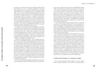 35
Movimentos sociais,
descentralização: da comunicação eF
contrainformação
Ana Paola de Oliveira¹
Introdução
Os movimentos sociais que aconteceram no Brasil no ano de 2013
do século XXI foram influenciados por vários conflitos que ocorre-
ram em 2011 por todo mundo. O espaço público foi ocupado e as
praças tomadas, uma juventude rebelde surgiu.
O protesto no Chile que tomou as ruas de Santiago, em 2011, e
foi amplamente mostrado pela mídia, teve como bandeira a educação
pública e a crise no ensino. Os estudantes lutavam por uma educação
gratuita e de qualidade, e eram contra a privatização da educação. Foi
organizada pela sociedade civil que realizaram duas grandes marchas,
uma delas juntou mais de 600 mil pessoas. Todos organizados via
redes sociais.
No mesmo ano, Londres sofreu uma onda de violência, ônibus e
prédios foram queimados e lojas saqueadas. O estopim foi a morte de
um morador do distrito multiétnico de Tottenham, na qual policiais
estavam envolvidos. As revoltas e a violência dos conflitos também
estavam ligadas à insatisfação de jovens excluídos da sociedade de
consumo. No mesmo ano, o distúrbio em Vancouver, em junho, no
Canadá, não tinha reivindicação social ou política. O time de hóquei
local perdeu a final do campeonato no gelo. Indignada, a torcida bot-
ou fogo na cidade e invadiu lojas, por puro prazer, fotografando a
destruição e posando para fotos. Como num cenário de filme de
ação. Neste ficou registrada uma das imagens mais importantes do
fotojornalismo do século XXI. Ela mostra um casal caído ao chão,
o namorado protegendo sua amada, como num beijo no asfalto, em
meio ao fogo cruzado.
1 Ana Paola de Oliveira
é: mestre em Ciências da
Comunicação pela Univer-
sidade doVale do Rio dos
Sinos (Unisinos). Atual-
mente, é professora da
ESPM/SUL nos cursos de
Jornalismo e Publicidade e
Propaganda.
 