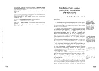 51
ELAIDE Martins
A convergência jornalística no portal G1 Amapá: manifestações
da NT
A narrativa transmídia (NT) é um termo adotado por Jenkins
(2009) em sua teoria da cultura da convergência, cujo enfoque é ana-
lisar os efeitos da convergência na cultura popular a fim de ajudar a
compreender como a convergência vem impactando as mídias que
as pessoas consomem. Em suas pesquisas, Jenkins tem por objetivo
verificar “algumas das formas pelas quais o pensamento convergente
está remodelando a cultura popular americana e, em particular, como
está impactando a relação entre públicos, produtores e conteúdos de
mídia” (JENKINS, 2009, p. 39). Portanto, para ele, a convergência
deve ser assimilada a partir da relação interconectada que as pessoas
passam a ter com as novas mídias, sendo compreendida como um
processo cultural.
Os conceitos-chave da narrativa transmídia sistematizados por
Jenkins (2009a)2
são: Espalhamento x Capacidade de Perfuração;
Senso de Continuidade x Multiplicidade; Imersão x Capacidade de
Extração; Construção do Universo; Serialidade; Subjetividade e Per-
formance. Para Souza (2011), tais princípios são considerados, ao
mesmo tempo, proposições teóricas e evidências de como as difer-
entes franquias transmídia contam histórias com o uso de distintas
plataformas. Além disso, acrescenta, revelam a participação ativa do
público em diversas etapas do processo, como criação, circulação,
busca e compartilhamento de informações.
Para Alzamora e Tácia (2012), convergência e narrativa transmídia
são termos presentes na agenda de reformulações de modelos de
negócios na área jornalística e foco de estudos nos últimos anos, sen-
do referentes a novos modos de produção e consumo da informação
jornalística. Jenkins (2009), por sua vez, ao falar de convergência,
refere-se “ao fluxo de conteúdos de múltiplas plataformas de mídia, à
cooperação entre múltiplos mercados midiáticos e ao comportamen-
to migratório dos públicos dos meios de comunicação” (JENKINS,
2009, p. 29), indicando que o usuário é quem determina como e
quando consumir os conteúdos de mídia.Para este autor, no universo
da convergência midiática, todo consumidor é cortejado por múlti-
plas plataformas de mídia, uma vez que a circulação de conteúdo por
diferentes sistemas depende da participação ativa dos consumidores.
No Amapá, os efeitos e implicações do termo convergência já
estão inquietando algumas redações jornalísticas, cujos produtos, a
2 Para mais informações
sobre esses conceitos, ver:
JENKINS (2009); SOUZA
(2011) e MARTINS (2012),
cujos dados estão nas refe-
rências bibliográficas des-
te trabalho.
 