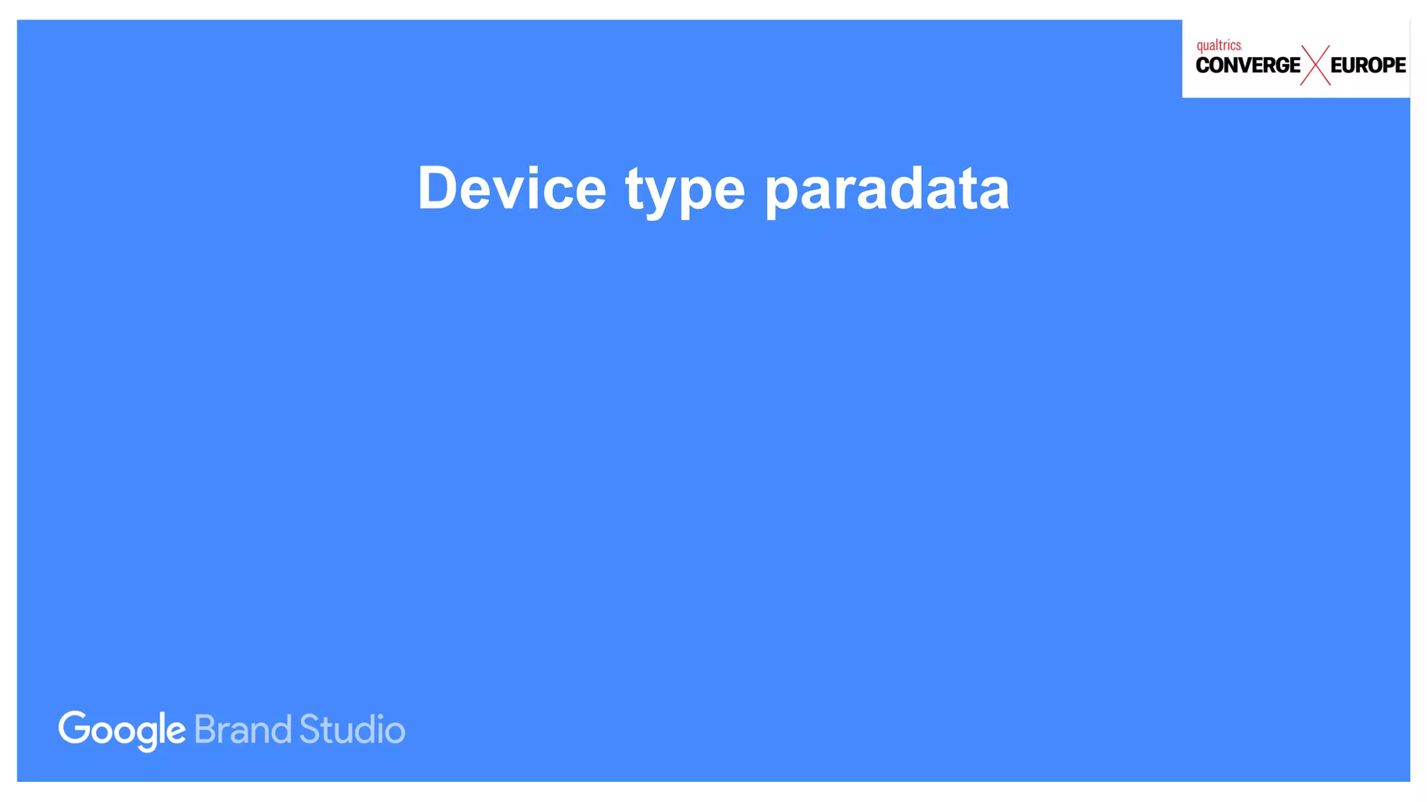 Device type paradata
 