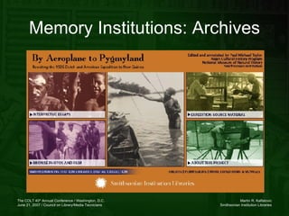 Memory Institutions: Archives 