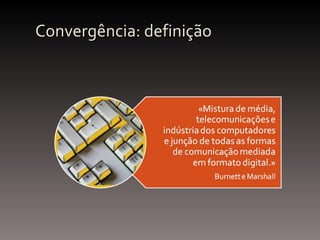Convergência: definição  
