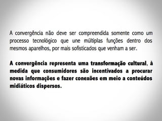 Convergência e Narrativas Transmidiáticas
