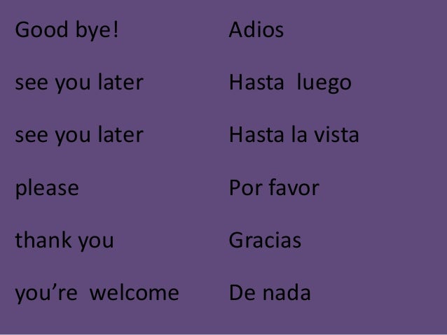 Que Significa See You Later En Español