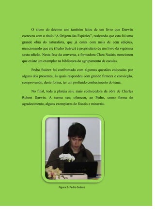 Conversa Pedro Soarez