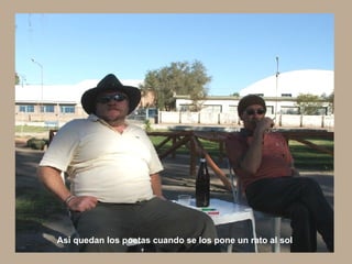 Así quedan los poetas cuando se los pone un rato al sol  