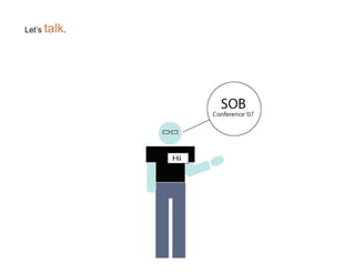 Conversation by Design