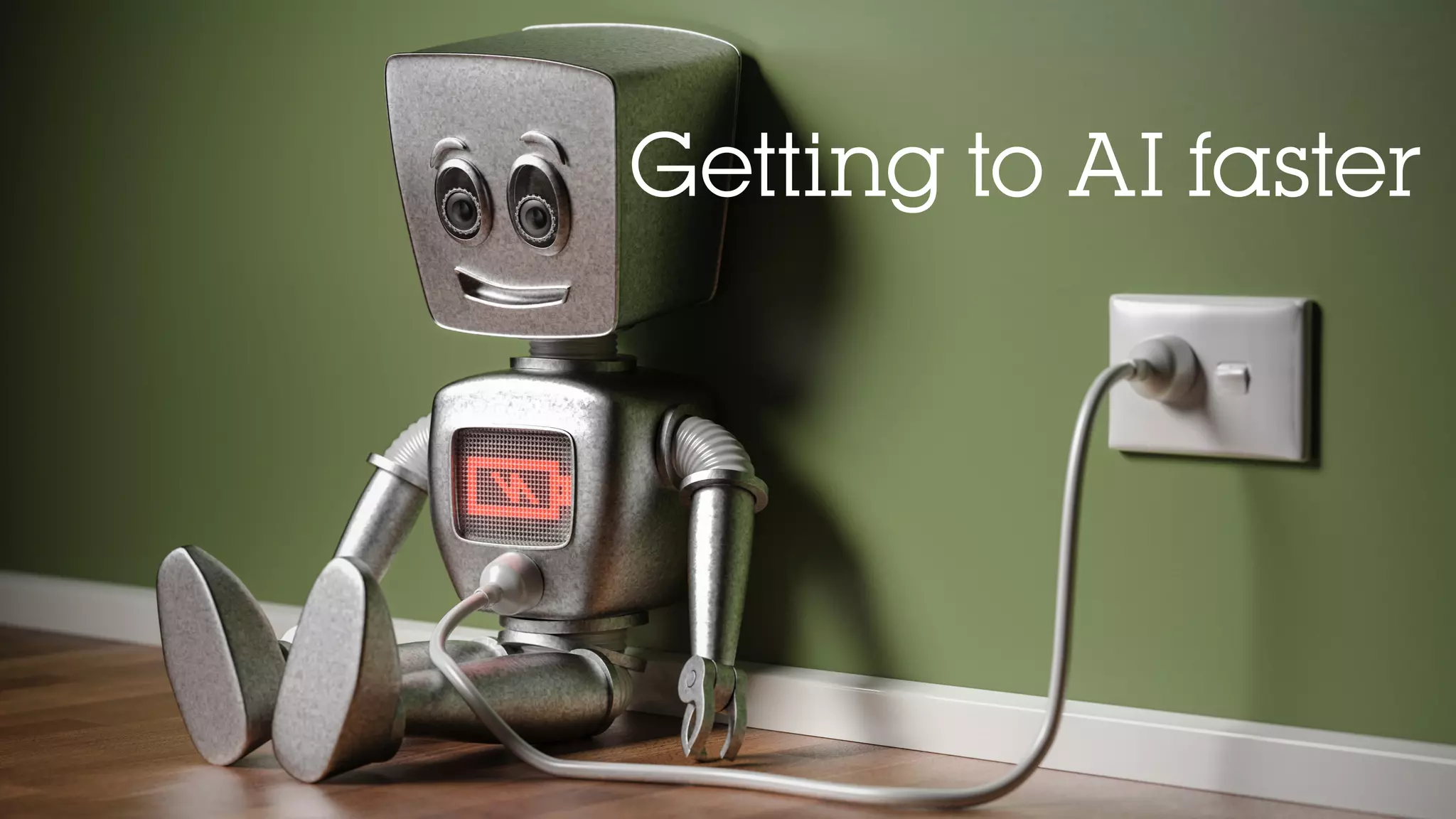 Getting to AI faster
 