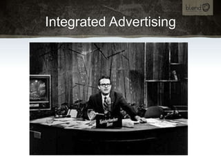 Integrated Advertising,[object Object]