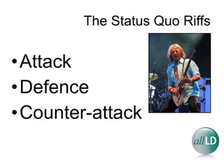 The Status Quo Riffs Attack Defence Counter-attack 