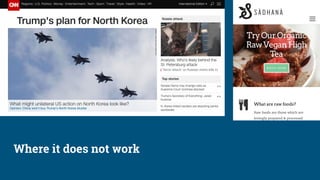 Where it does not work
 