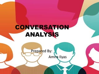 Conversationanalysis | PPT