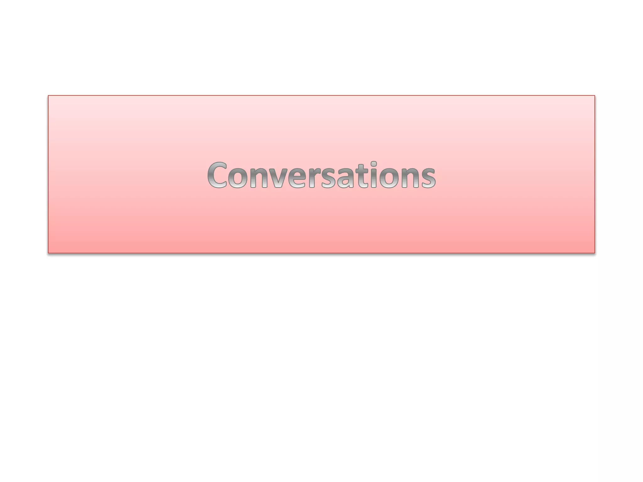 Conversations | PPT