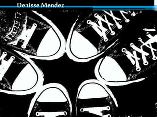 Denisse Mendez 
 