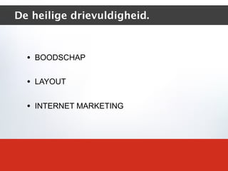 De heilige drievuldigheid.



  • BOODSCHAP

  • LAYOUT

  • INTERNET MARKETING
 