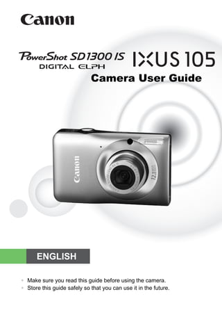 Camera User Guide




                                PY
                    C         O
      ENGLISH

• Make sure you read this guide before using the camera.
• Store this guide safely so that you can use it in the future.
 