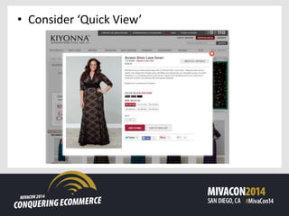 • Consider ‘Quick View’
 