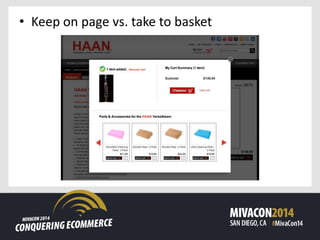 • Keep on page vs. take to basket
 