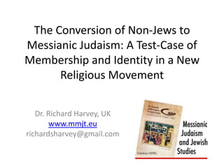 Conversion to Messianic Judaism 171213a