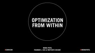 Optimization From Within - Conversion Conference 2016 